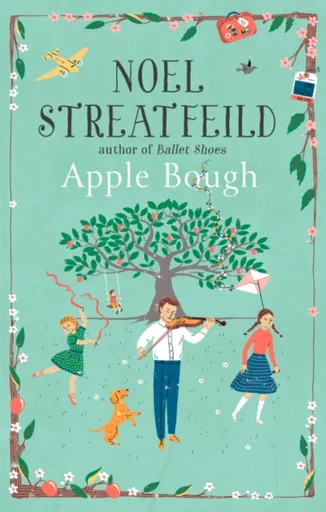 Apple Bough - Noel Streatfeild