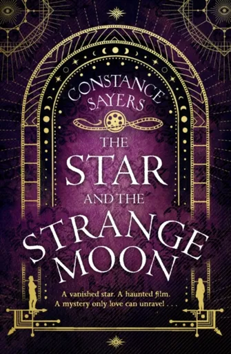 The Star and the Strange Moon - Constance Sayers