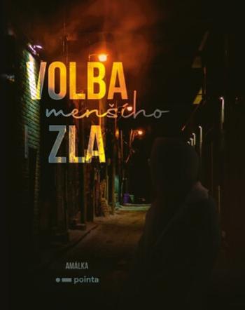 Volba menšího zla - Amálka