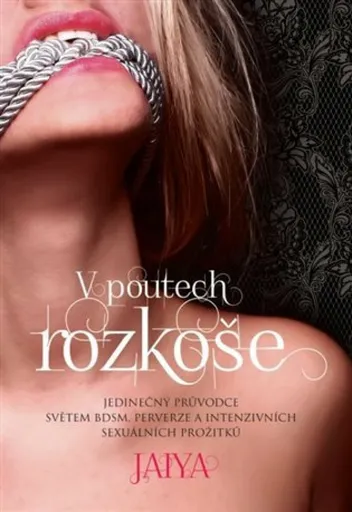V poutech rozkoše - Jaya