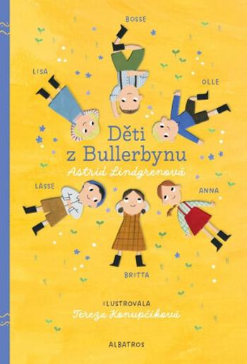 Děti z Bullerbynu - výroční vydání - Astrid Lindgrenová