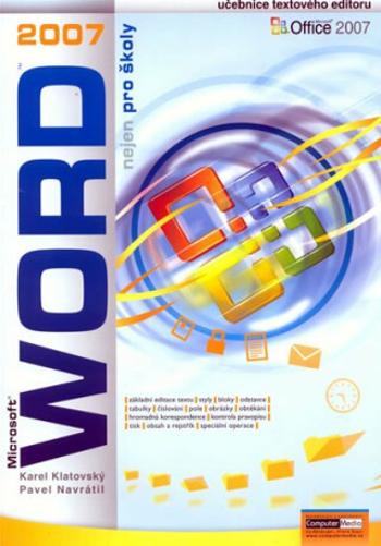 Word 2007 nejen pro školy (Defekt) - Pavel Navrátil