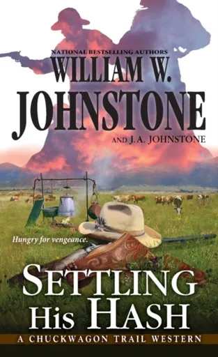Settling His Hash - J.A. Johnstone, William W. Johnstone
