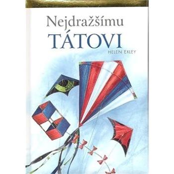 Nejdražšímu tátovi (978-80-7391-174-4)