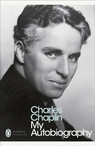 My Autobiography - Charles Chaplin
