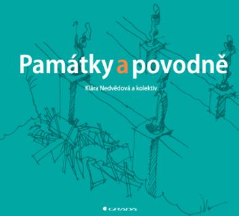 Památky a povodně - kolektiv autorů, Klára Nedvědová - e-kniha