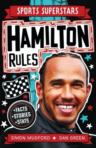 Sports Superstars: Lewis Hamilton Rules - Simon Mugford