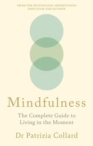 Mindfulness - Collard Patrizia  Dr.