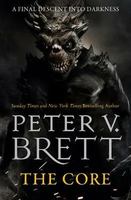 The Core - Peter V. Brett