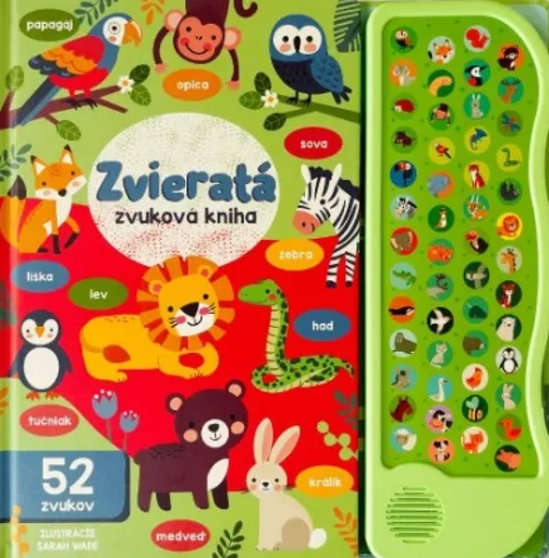 Zvieratá Zvuková kniha - Sarah Wade