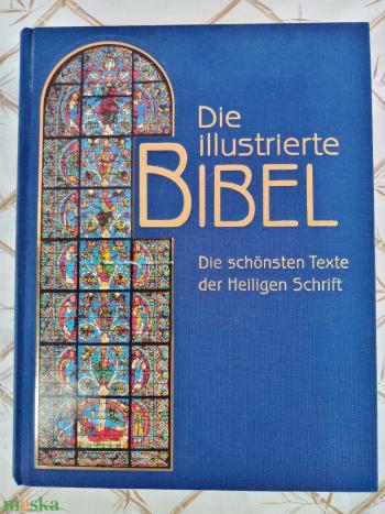 Német nyelvű szent biblia sok illusztrációval 1997-ből