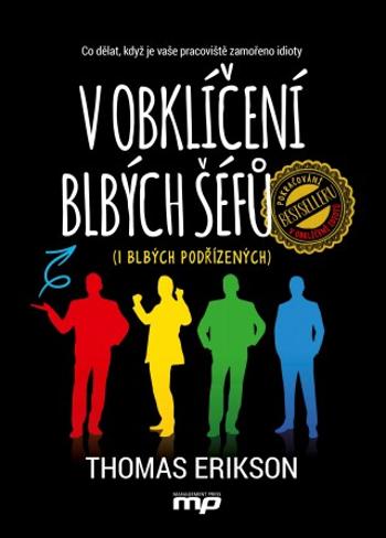 V obklíčení blbých šéfů (i blbých podřízených) - Thomas Erikson - e-kniha