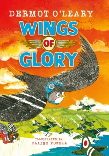 Wings of Glory - Dermot Oâ€™Leary