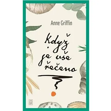 Když je vše řečeno (978-80-7438-260-4)