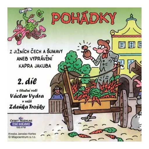 Pohádky z Jižních Čech a Šumavy aneb Vyprávění kapra Jakuba - 2.díl (CD)