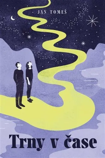 Trny v čase - Jan Tomeš