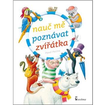 Nauč mě poznávat zvířátka (978-80-7292-288-8)