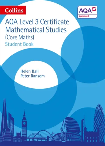 AQA Level 3 Mathematical Studies Student Book - Helen Ball, Peter Ransom