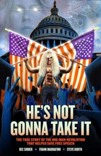 Dee Snider: HE'S NOT GONNA TAKE IT - Frank Marraffino, Dee Snider