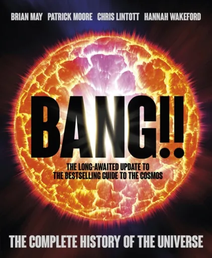 Bang!! 2 - Patrick Moore, Brian May, Chris Lintott, Hannah Wakeford