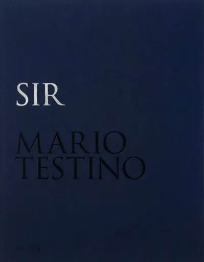 Mario Testino: SIR (Limited edition) - Mario Testino