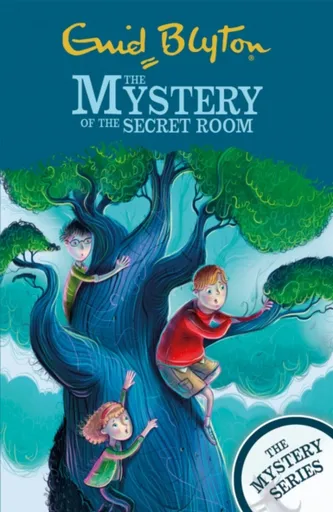 The Mystery Series: The Mystery of the Secret Room - Enid Blyton