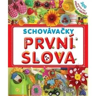 První slova: Schovávačky (978-80-7391-494-3)