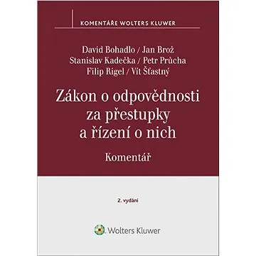 Zákon o odpovědnosti za přestupky a řízení o nich Komentář: Komentář (250/2016 Sb.) (978-80-7676-419-4)