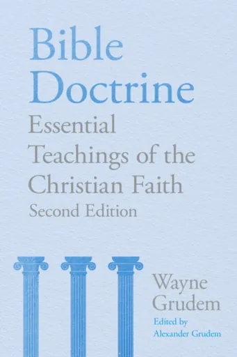 Bible Doctrine - Wayne A. Grudem