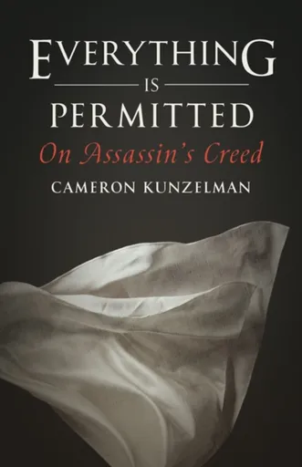 Everything Is Permitted - Cameron Kunzelman