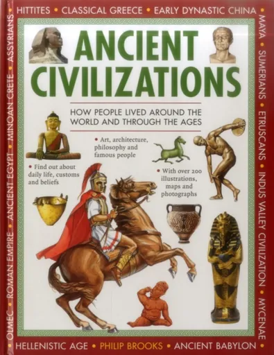 Exploring History: Ancient Civilizations - Philip Brooks