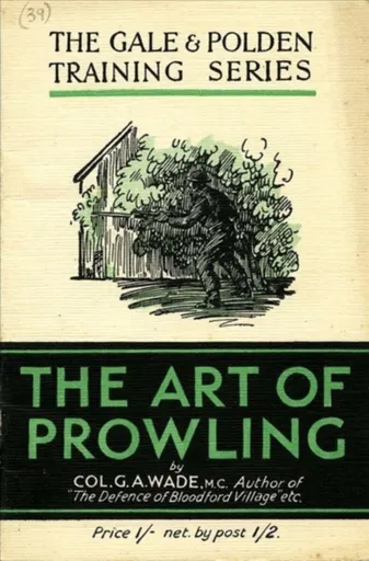 The Art of Prowling - Colonel Colonel G. A. Wade
