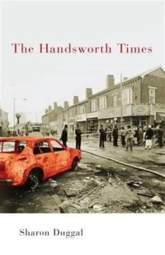 The Handsworth Times - Sharon Duggal