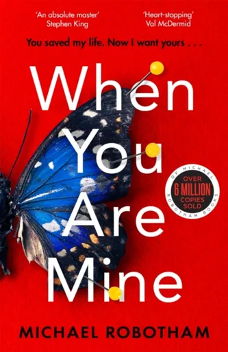 When You Are Mine - Michael Robotham