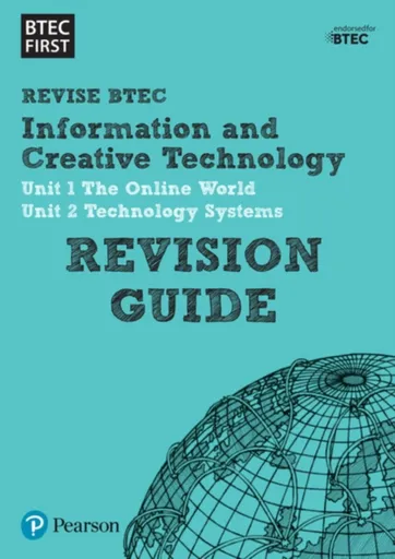 Pearson REVISE BTEC First in I&CT Revision Guide - for 2026 and 2027 exams