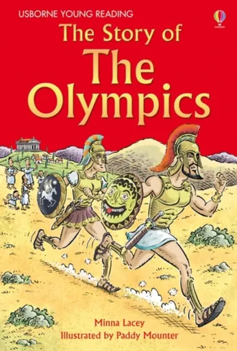 The Story of the Olympics - Minna Lacey