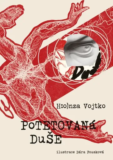 Potetovaná duše - Honza Vojtko, Bára Fousková