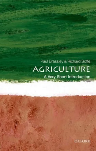 Agriculture - Paul  Brassley, Richard  Soffe