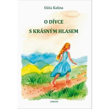 O dívce s krásným hlasem (978-80-7323-378-5)