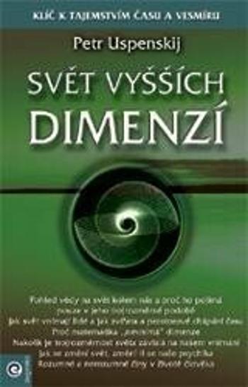 Svět vyšších dimenzí - Petr Uspenskij