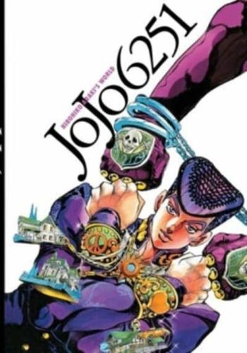 JoJo 6251: The World of Hirohiko Araki - Hirohiko Araki