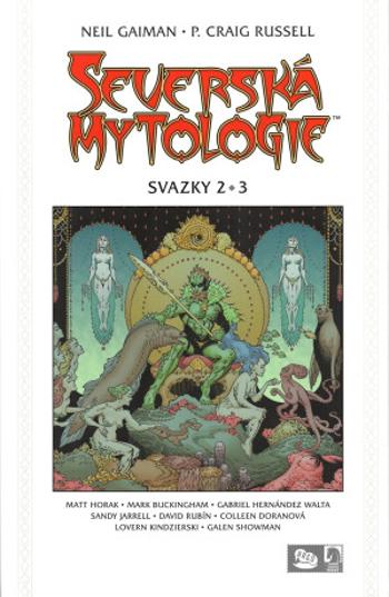 Severská mytologie II.- III. - Neil Gaiman, Philip Craig Russell