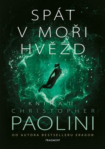 Spát v moři hvězd Kniha II. - Christopher Paolini