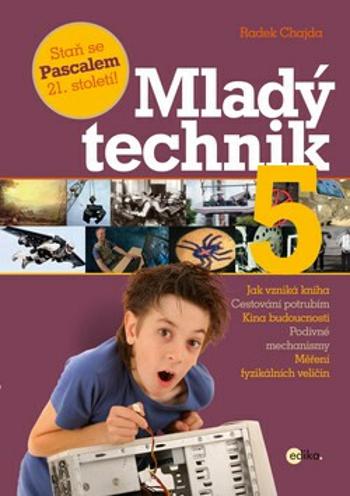 Mladý technik 5 - Radek Chajda