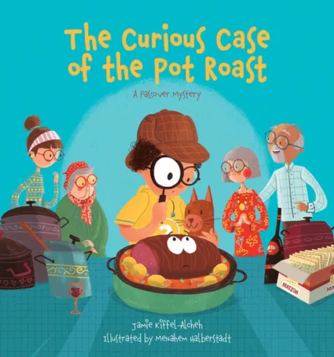 The Curious Case of the Pot Roast - Jamie Kiffel-Alcheh