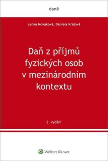 Daň z příjmů fyzických osob v mezinárodním kontextu - Daniela Králová, Lenka Nováková