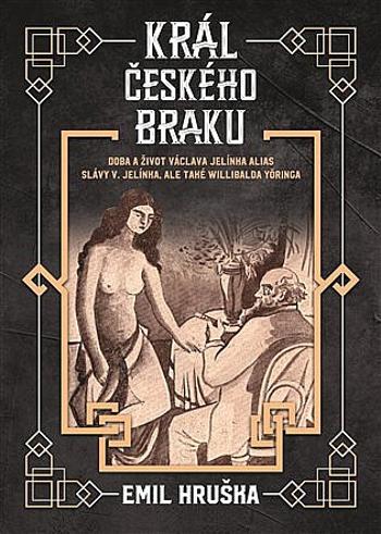 Král českého braku - Emil Hruška