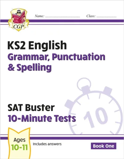KS2 English SAT Buster 10-Minute Tests: Grammar, Punctuation & Spelling - Book 1 (for 2026) - CGP Books