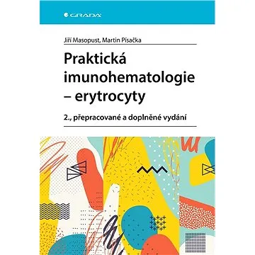Praktická imunohematologie -  erytrocyty (978-80-271-3377-2)