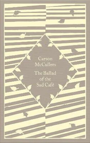 Ballad of the Sad Café - Carson McCullersová